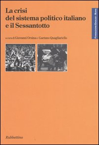 La crisi del sistema politico italiano e il Sessantotto - Librerie.coop