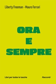 Ora e sempre - Librerie.coop Ora e sempre - Librerie.coop