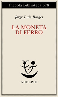 La moneta di ferro. Testo spagnolo a fronte - Librerie.coop