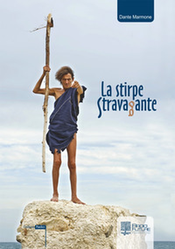 La stirpe stravagante - Librerie.coop La stirpe stravagante - Librerie.coop