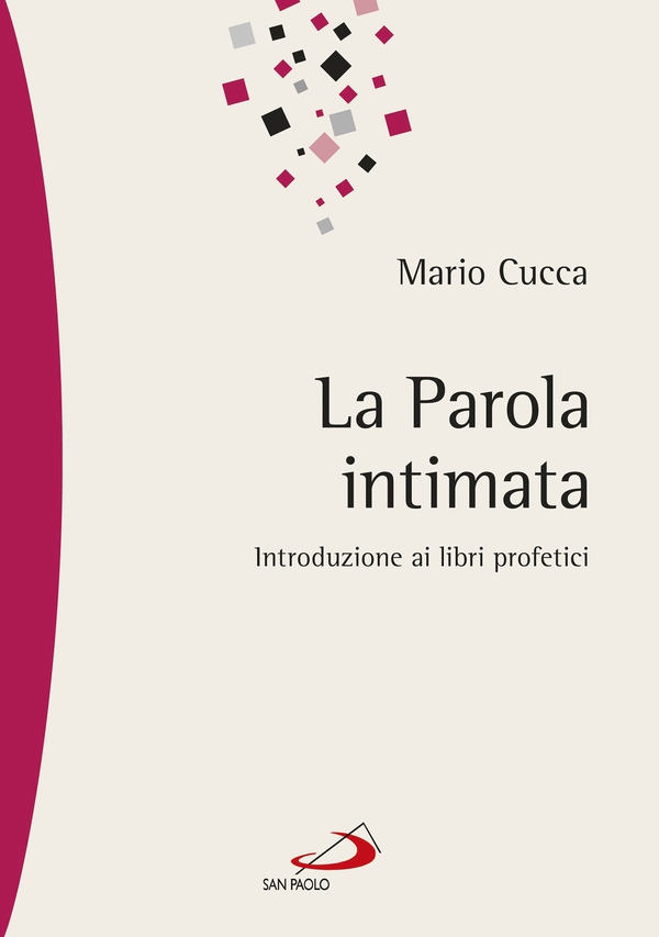 La Parola intimata. Introduzione ai libri profetici - Librerie.coop La Parola intimata. Introduzione ai libri profetici - Librerie.coop