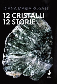 12 cristalli 12 storie - Librerie.coop