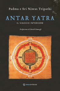 Antar Yatra. Il viaggio interiore - Librerie.coop