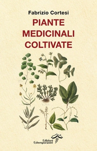 Piante medicinali coltivate - Librerie.coop