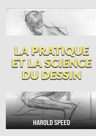 La pratique et la science du dessin - Librerie.coop