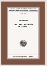 La compravendita in danno - Librerie.coop La compravendita in danno - Librerie.coop