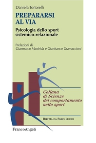 Prepararsi al via. Psicologia dello sport sistemico-relazionale - Librerie.coop Prepararsi al via. Psicologia dello sport sistemico-relazionale - Librerie.coop