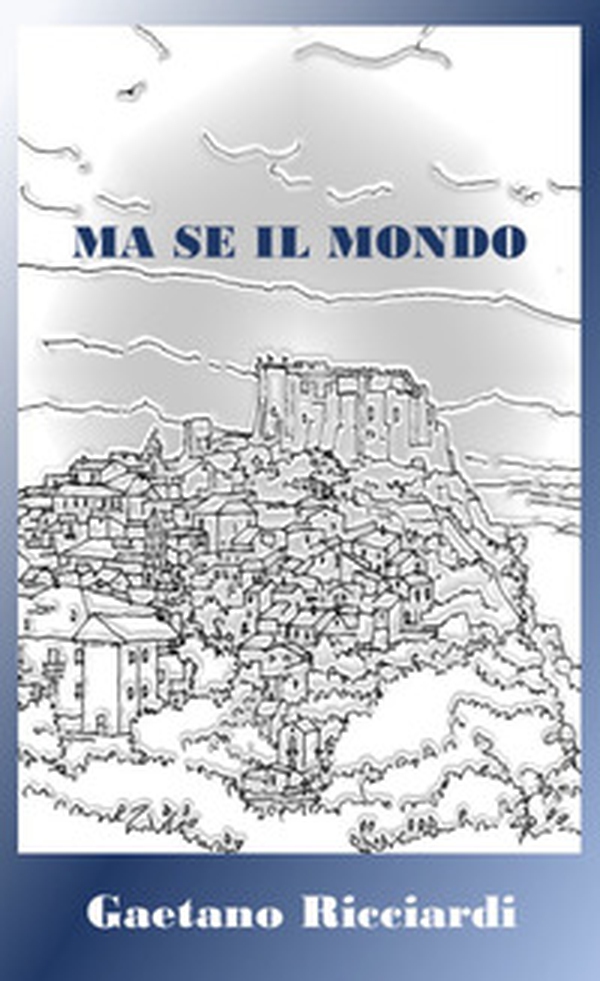 Ma se il mondo - Librerie.coop