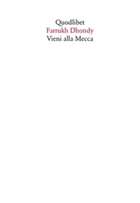 Vieni alla Mecca - Librerie.coop