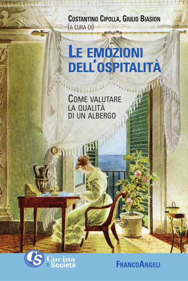 Le emozioni dell'ospitalità. Come valutare la qualità di un albergo - Librerie.coop Le emozioni dell'ospitalità. Come valutare la qualità di un albergo - Librerie.coop