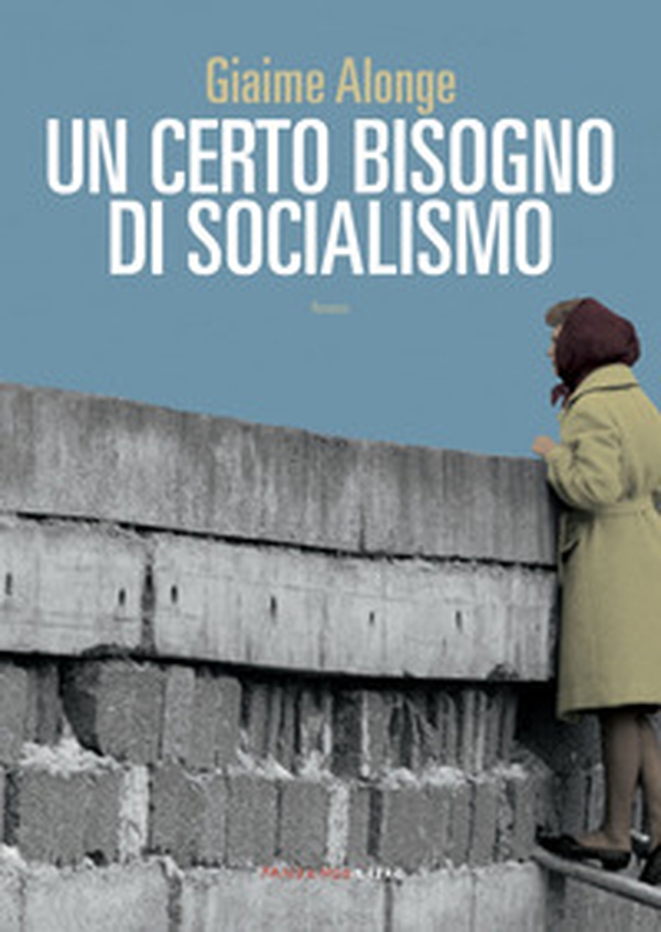 Un certo bisogno di socialismo - Librerie.coop Un certo bisogno di socialismo - Librerie.coop