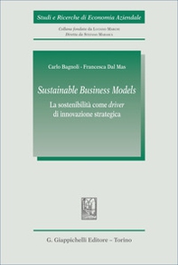 «Sustainable Business Models». La sostenibilità come «driver» di innovazione strategica - Librerie.coop