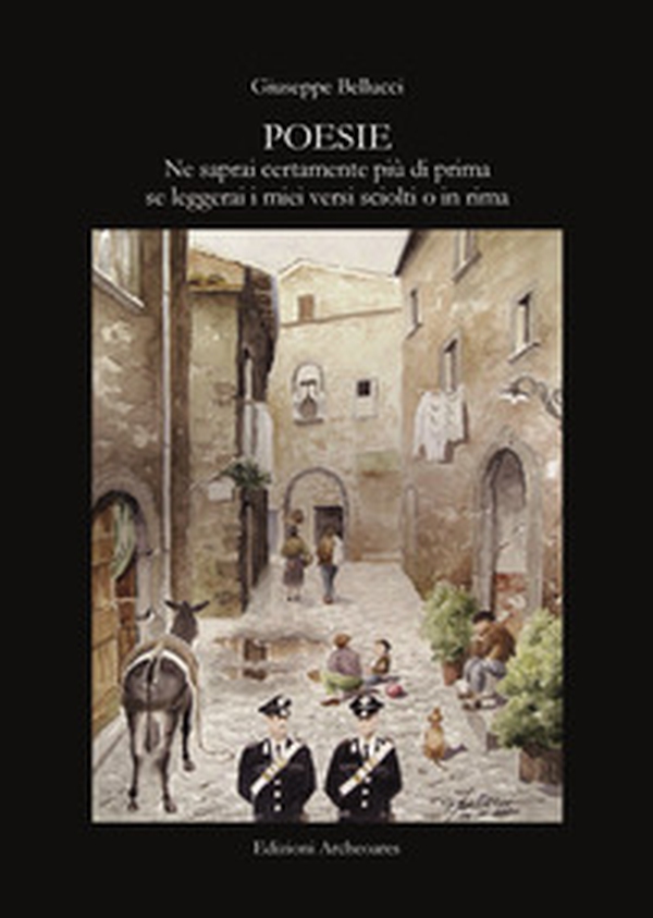 Poesie Ne saprai certamente più di prima se leggerai i miei versi sciolti o in rima - Librerie.coop Poesie Ne saprai certamente più di prima se leggerai i miei versi sciolti o in rima - Librerie.coop