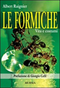 Le formiche. Vita e costumi - Librerie.coop