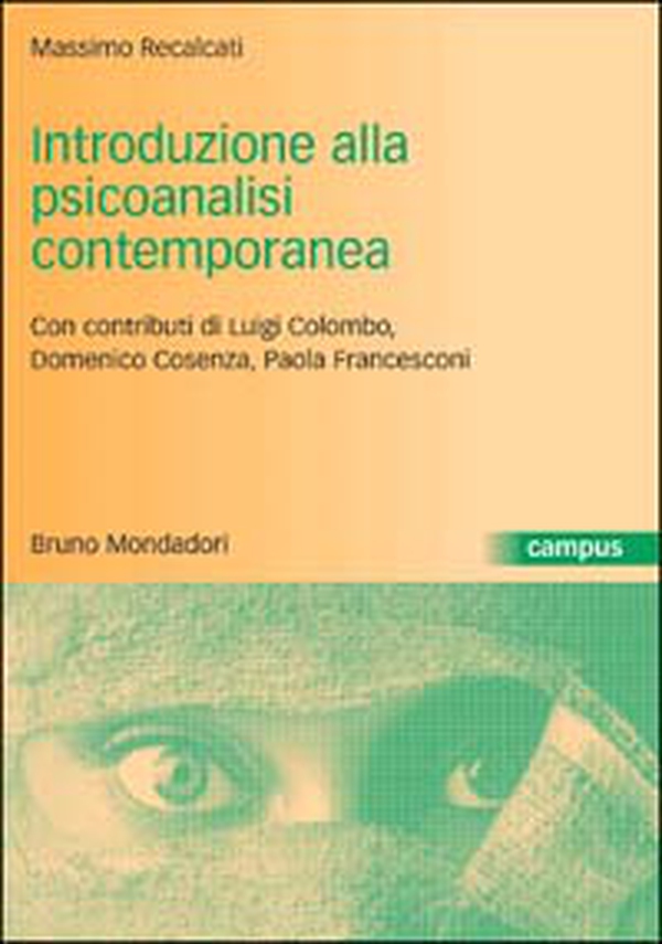 Introduzione alla psicoanalisi contemporanea. I problemi del dopo Freud - Librerie.coop Introduzione alla psicoanalisi contemporanea. I problemi del dopo Freud - Librerie.coop