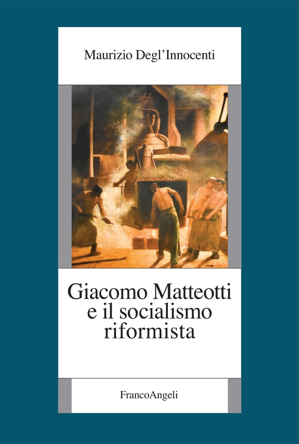 Giacomo Matteotti e il socialismo riformista - Librerie.coop Giacomo Matteotti e il socialismo riformista - Librerie.coop