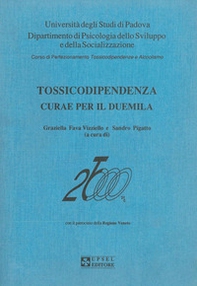 Tossicodipendenza. Curae per il Duemila - Librerie.coop