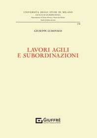 Lavori agili e subordinazioni - Librerie.coop