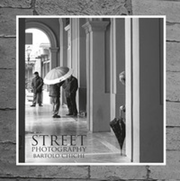 Street photography - Librerie.coop Street photography - Librerie.coop