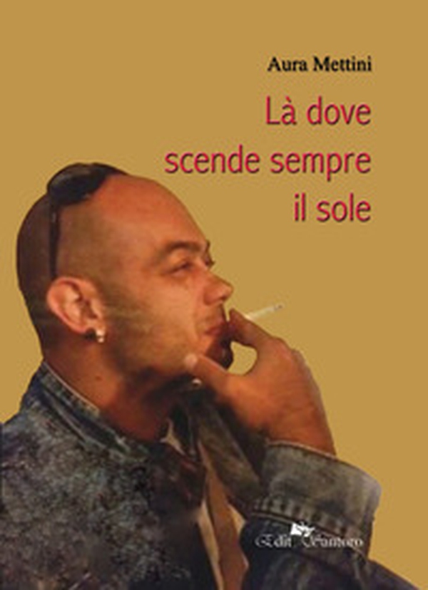 Là dove scende sempre il sole - Librerie.coop Là dove scende sempre il sole - Librerie.coop