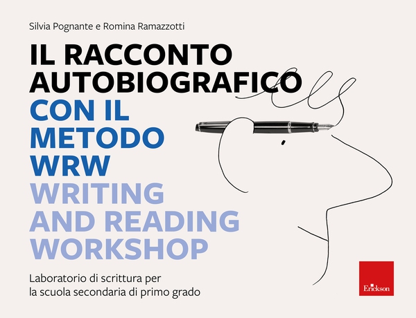 Il racconto autobiografico con il metodo WRW - Writing and Reading Workshop - Librerie.coop Il racconto autobiografico con il metodo WRW - Writing and Reading Workshop - Librerie.coop