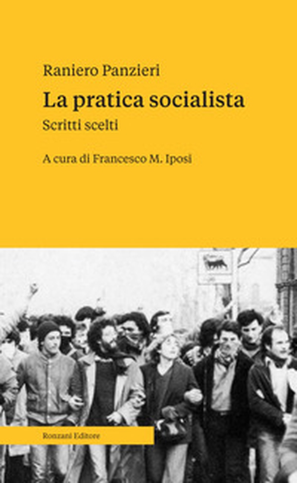 La pratica socialista. Scritti scelti - Librerie.coop La pratica socialista. Scritti scelti - Librerie.coop
