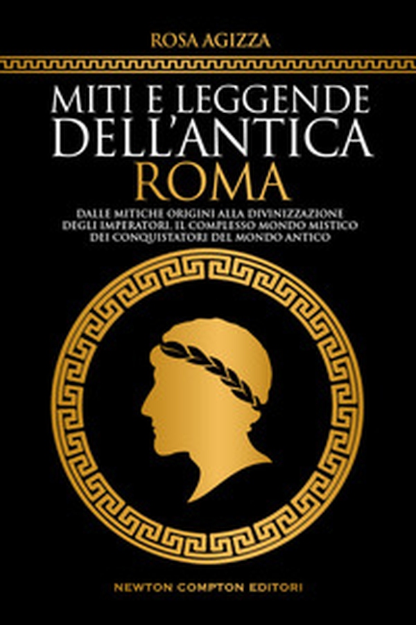Miti e leggende dell'antica Roma - Librerie.coop Miti e leggende dell'antica Roma - Librerie.coop