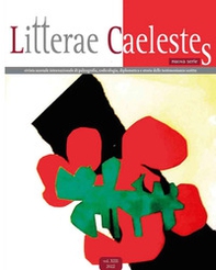 Litterae caelestes. Rivista annuale internazionale di paleografia, codicologia, diplomatica e storia delle testimonianze scritte - Vol. 13 - Librerie.coop