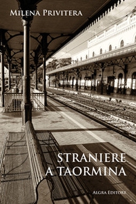 Straniere a Taormina - Librerie.coop Straniere a Taormina - Librerie.coop