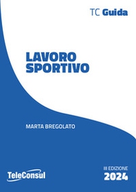 Lavoro sportivo. Le novità dopo la riforma e i decreti attuativi - Librerie.coop