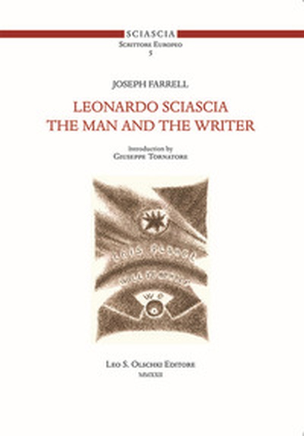 Leonardo Sciascia. The man and the writer - Librerie.coop Leonardo Sciascia. The man and the writer - Librerie.coop