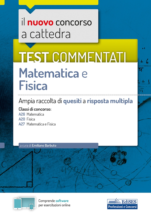 Test commentati matematica e fisica - Librerie.coop Test commentati matematica e fisica - Librerie.coop