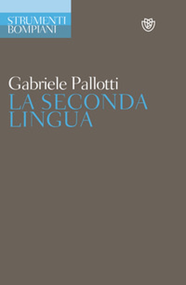 La seconda lingua - Librerie.coop La seconda lingua - Librerie.coop