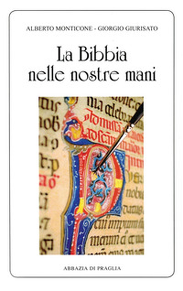 La Bibbia nelle nostre mani - Librerie.coop La Bibbia nelle nostre mani - Librerie.coop