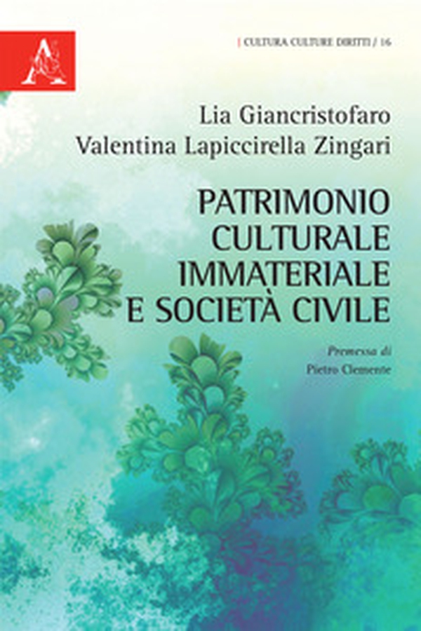 Patrimonio culturale immateriale e società civile - Librerie.coop Patrimonio culturale immateriale e società civile - Librerie.coop
