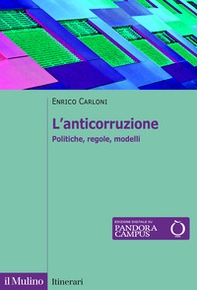 L'anticorruzione. Politiche, regole, modelli - Librerie.coop
