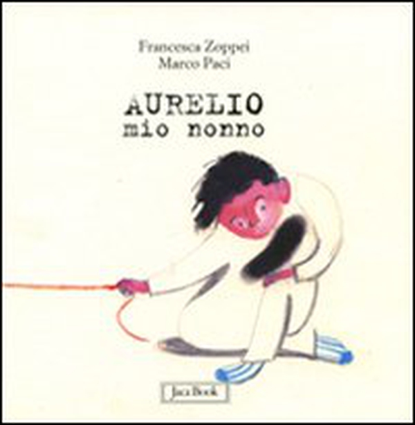 Aurelio mio nonno - Librerie.coop Aurelio mio nonno - Librerie.coop