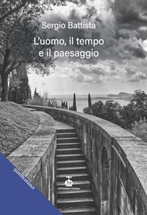 L'uomo, il tempo e il paesaggio - Librerie.coop L'uomo, il tempo e il paesaggio - Librerie.coop