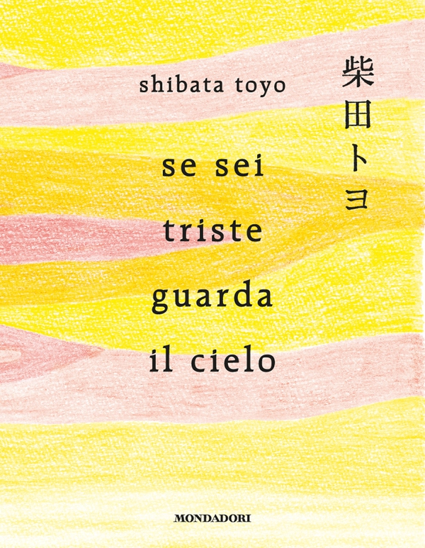 Se sei triste guarda il cielo - Librerie.coop Se sei triste guarda il cielo - Librerie.coop