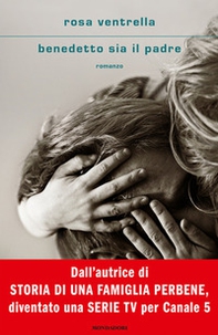 Benedetto sia il padre - Librerie.coop