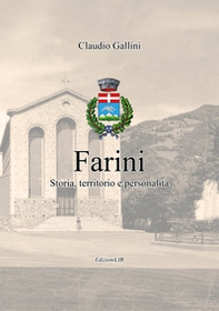 Farini. Storia territorio e personalità - Librerie.coop Farini. Storia territorio e personalità - Librerie.coop