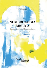 Numerologia biblica. Considerazioni sulla matematica sacra - Librerie.coop