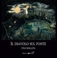 Il diavolo sul ponte. Una ballata - Librerie.coop