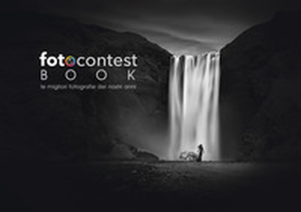 Fotocontest book. Le migliori fotografie dei nostri anni - Librerie.coop Fotocontest book. Le migliori fotografie dei nostri anni - Librerie.coop