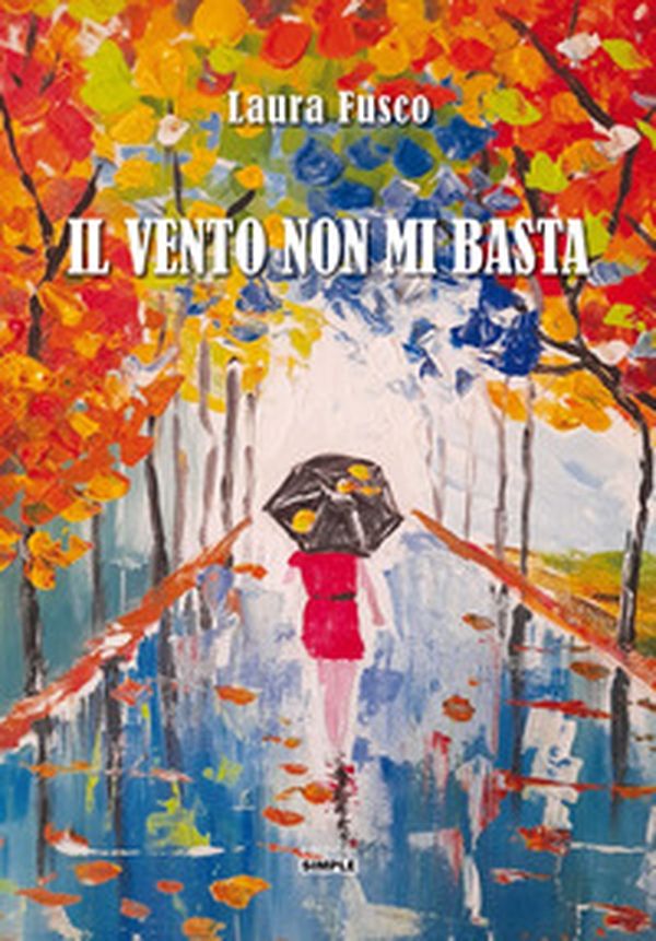 Il vento non mi basta - Librerie.coop Il vento non mi basta - Librerie.coop