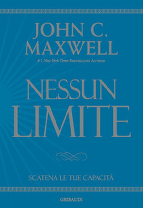 Nessun limite. Scatena le tue capacità - Librerie.coop Nessun limite. Scatena le tue capacità - Librerie.coop