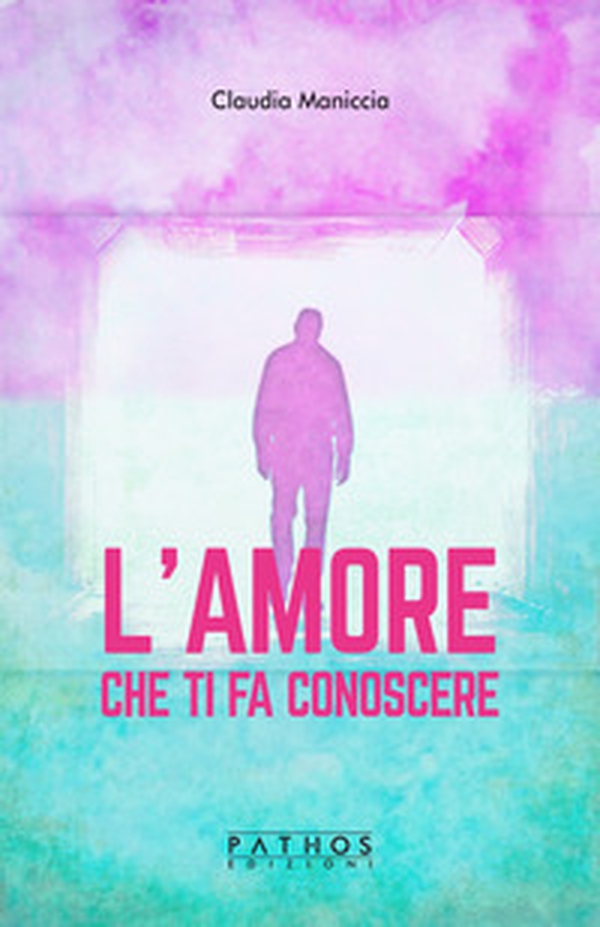 L'amore che ti fa conoscere - Librerie.coop L'amore che ti fa conoscere - Librerie.coop