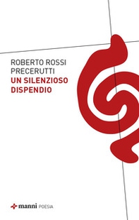 Un silenzioso dispendio - Librerie.coop