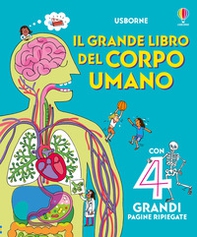 Il grande libro del corpo umano - Librerie.coop