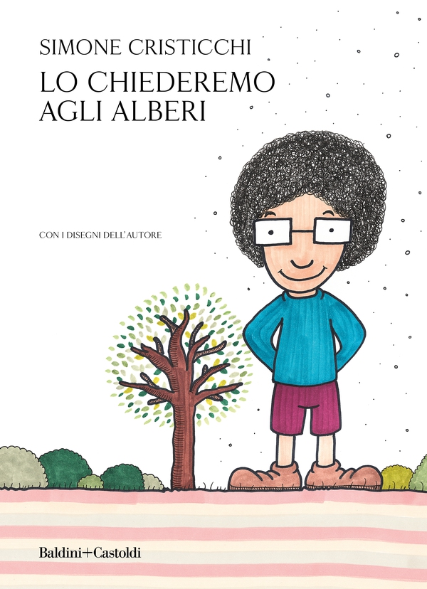 Lo chiederemo agli alberi - Librerie.coop Lo chiederemo agli alberi - Librerie.coop